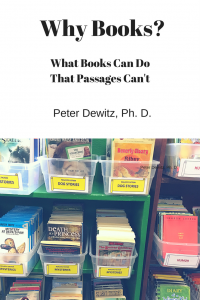 cover of Why Books? What books can do that passages can't by Dr. Peter Dewitz